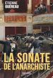 Télécharger le livre :  La Sonate de l'anarchiste