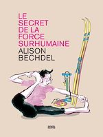 Download this eBook Le Secret de la force surhumaine