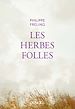 Télécharger le livre :  Les Herbes folles