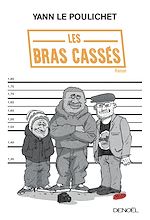 Download this eBook Les Bras cassés