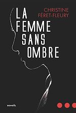 Download this eBook La Femme sans ombre