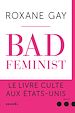 Télécharger le livre :  Bad Feminist. Le livre culte aux Etats-Unis