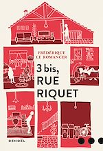 Télécharger le livre :  3 bis, rue Riquet