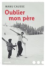 Download this eBook Oublier mon père