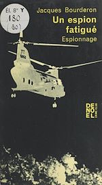 Télécharger le livre :  Un espion fatigué