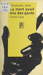 Télécharger le livre :  La mort avait mis des gants