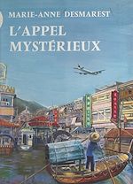 Télécharger le livre :  L'appel mystérieux