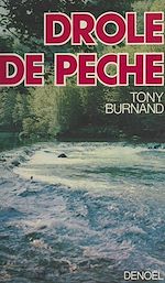 Télécharger le livre :  Drôle de pêche