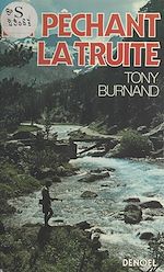 Télécharger le livre :  En pêchant la truite