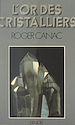 Télécharger le livre :  L'or des cristalliers