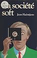 Télécharger le livre :  La société soft