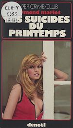 Télécharger le livre :  Les suicidés du printemps