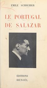 Télécharger le livre :  Le Portugal de Salazar