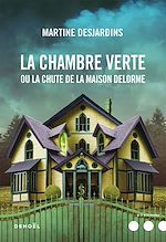 Download this eBook La Chambre verte ou la chute de la maison Delorme