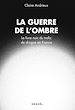 Télécharger le livre :  La Guerre de l'ombre. Le livre noir du trafic de drogue en France