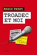Télécharger le livre :  Troadec et moi