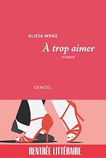 Download this eBook À trop aimer