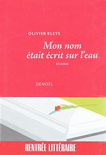 Download this eBook Mon nom était écrit sur l'eau