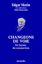Download this eBook Changeons de voie. Les leçons du coronavirus