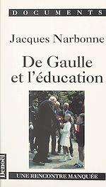 Télécharger le livre :  De Gaulle et l'éducation