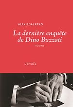 Download this eBook La dernière enquête de Dino Buzzati