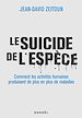 Télécharger le livre :  Le suicide de l'espèce