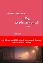 Télécharger le livre :  Feu le vieux monde