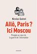 Télécharger le livre :  Allô, Paris ? Ici Moscou. Plongée au cœur de la guerre de l'information