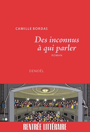 Téléchargez le livre :  Des inconnus à qui parler