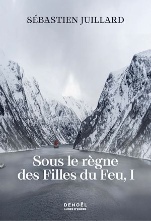 Download the eBook: Sous le règne des Filles du Feu (Tome 1)