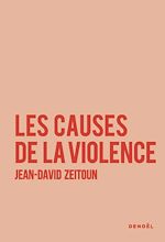 Télécharger le livre :  Les Causes de la violence