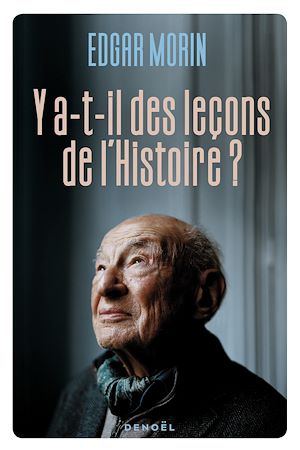 Téléchargez le livre :  Y a-t-il des leçons de l'histoire ?