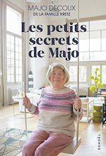 Télécharger le livre :  Les petits secrets de Majo