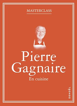 Téléchargez le livre :  En cuisine avec Pierre Gagnaire