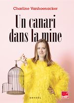 Télécharger le livre :  Un canari dans la mine, Chroniques