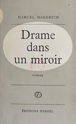 Télécharger le livre :  Drame dans un miroir