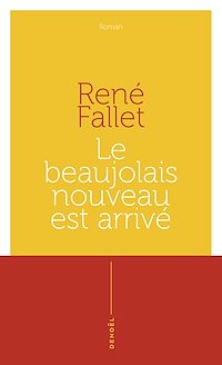 Téléchargez le livre :  Le Beaujolais nouveau est arrivé