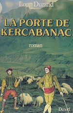 Télécharger le livre :  La Porte de Kercabanac