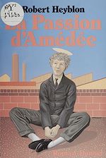 Télécharger le livre :  La passion d'Amédée