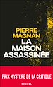 Télécharger le livre :  La maison assassinée