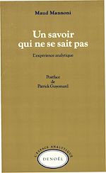 Télécharger le livre :  Un Savoir qui ne se sait pas