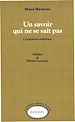 Télécharger le livre :  Un Savoir qui ne se sait pas