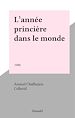 Télécharger le livre :  L'année princière dans le monde