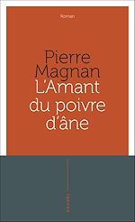 Télécharger le livre :  L'amant du poivre d'âne