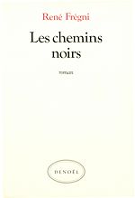 Télécharger le livre :  Les Chemins noirs