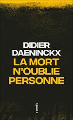 Télécharger le livre :  La Mort n'oublie personne