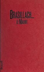 Télécharger le livre :  Brasillach le maudit