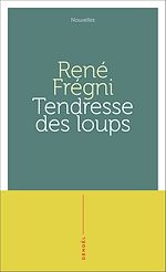 Download this eBook Tendresse des loups