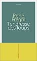 Télécharger le livre :  Tendresse des loups