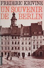 Télécharger le livre :  Un souvenir de Berlin